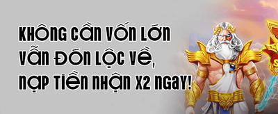 Ưu Đãi Nạp Lần Hai